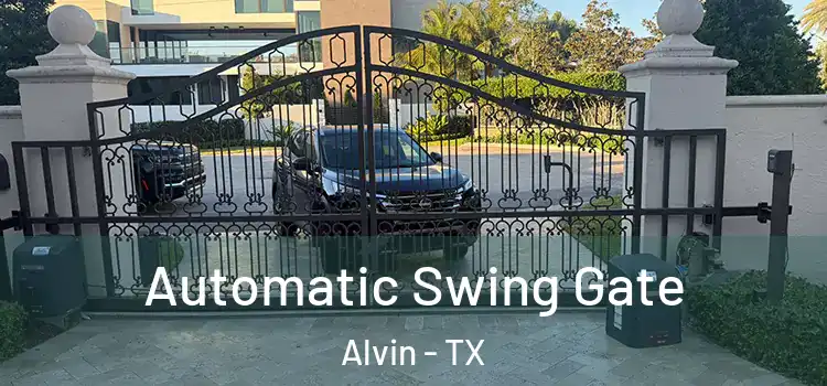  Automatic Swing Gate Alvin - TX