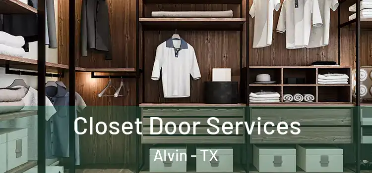  Closet Door Services Alvin - TX