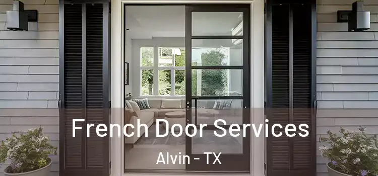 French Door Services Alvin - TX