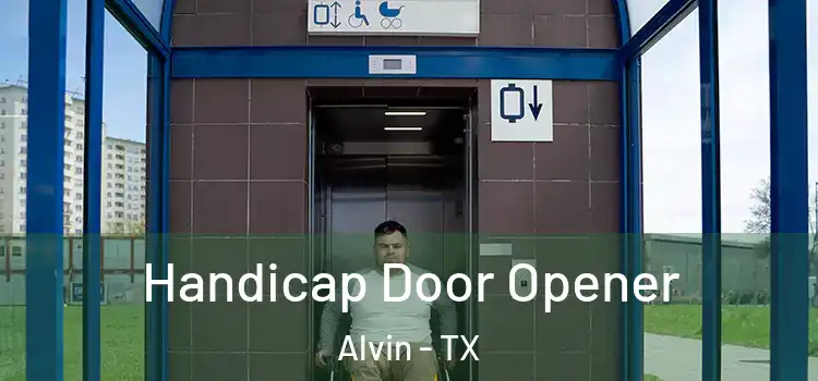Handicap Door Opener Alvin - TX