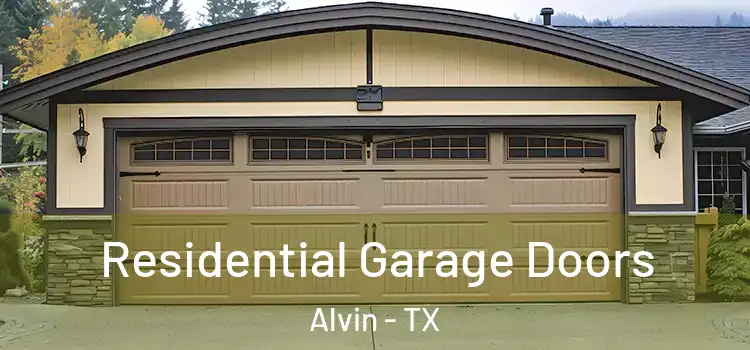  Residential Garage Doors Alvin - TX