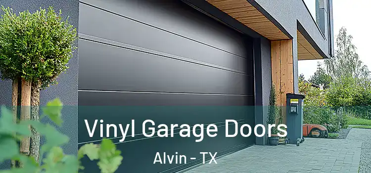  Vinyl Garage Doors Alvin - TX